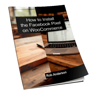 How to Install the Facebook Pixel on WooCommerce