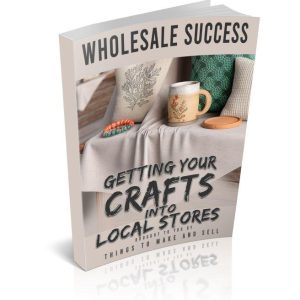 Wholesale Success Guide | Craft Business Wholesale Strategy | Local Retail Partnerships | Handmade Product Sales