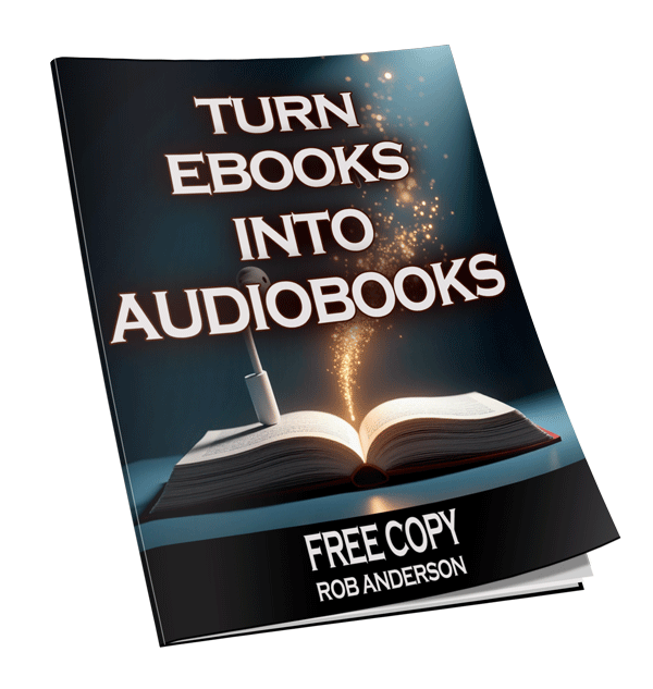 How to Turn Your eBooks Into Audiobooks Using AI (Free Report)